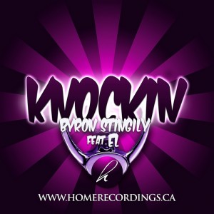 Byron Stingly feat. EL - Knockin (Incl. 83 West, Reel Soul, Bobby & Steve Remixes) [Home Canada]