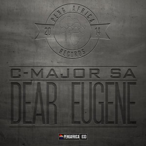 C-Major SA - Dear Eugene [Peng Africa]