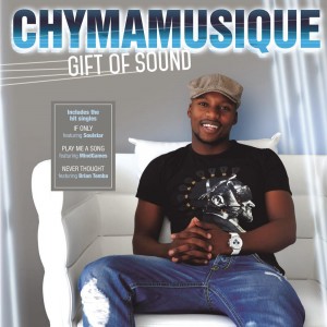 Chymamusique - Gift Of Sound [House Afrika]