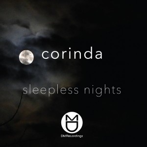 Corinda - Sleepless Nights [DM.Recordings]