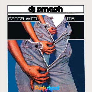 DJ Smash - Dance With Me [Funkskool Digital]