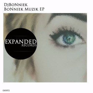 DjBoNniek - BoNniek Muzik EP [Expanded Records]