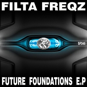 Filta Freqz - Future Foundations E.P [Seventy Four]