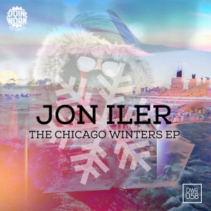 Jon Iler - Chicago Winters EP [DOIN WORK Records]