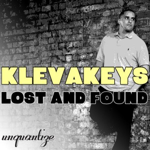 Klevakeys - Lost & Found [unquantize]