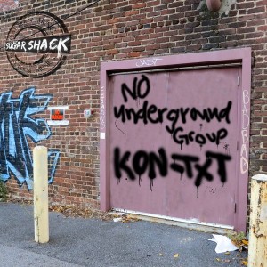 Kon-Txt - No Underground Group [Sugar Shack Recordings]