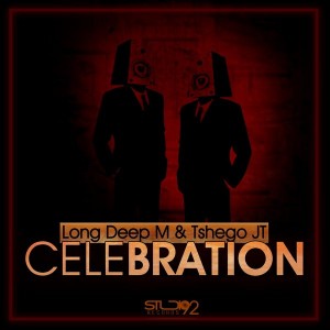 Long Deep M & Tshego JT - Celebration [Studio92 Records]