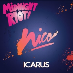 Nico - Icarus [Midnight Riot]