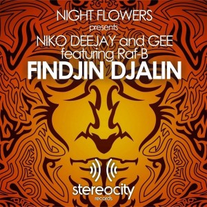 Niko Deejay & Gee feat. Raf-B - Findjin Djalin [Stereocity]