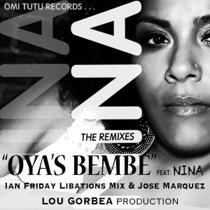 Nina - Oya's Bembe Remixes [Omi Tutu]