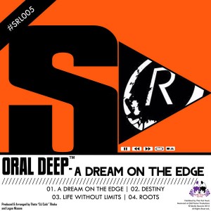 Oral Deep - A Dream On The Edge [Skalla Records]