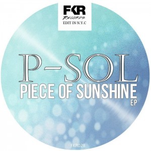 P-Sol - Piece Of Sunshine EP [French Kiss]