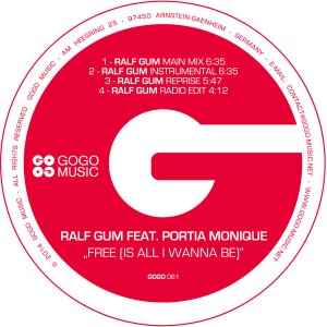 Ralf GUM feat. Portia Monique - Free (Is All I Wanna Be) [GOGO Music]