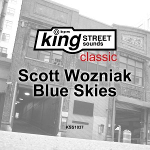 Scott Wozniak - Blue Skies [King Street Classics]