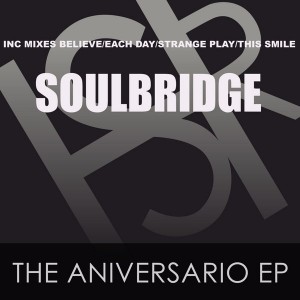 Soulbridge - The Aniversario EP [HSR Records]