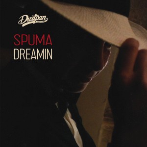Spuma - Dreamin [Dustpan Recordings]
