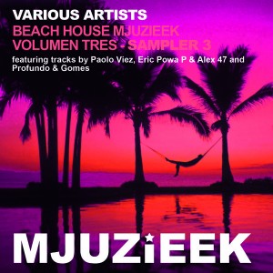 Various Artists - Beach House Mjuzieek - Volumen Tres - Sampler 2 [Mjuzieek Digital]