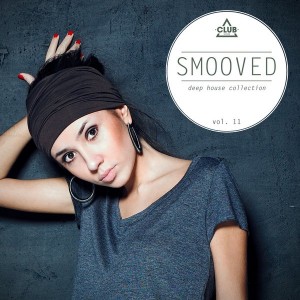 Various Artists - Smooved - Deep House Collection, Vol. 11 [Club Session]