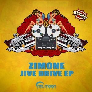 Zimone - Jive Drive [Mr. Moon Records]