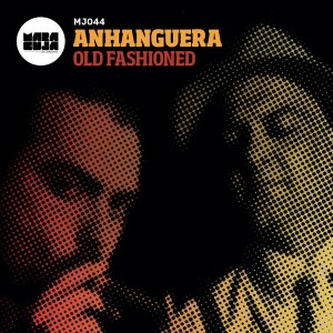 Anhanguera - Old Fashioned [Maracuja]