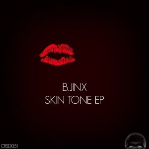 B.Jinx - Skin Tone EP [Craniality Sounds]