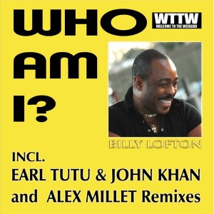 Billy Lofton - Who Am I (Remixes) [Welcome To The Weekend]