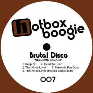 Brutal Disco - Welcome Back EP [Hotbox Boogie]