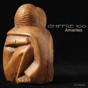 Chiffre 100 - Amantes [Stereoheaven]