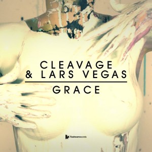 Cleavage & Lars Vegas - Grace [Toolroom Records