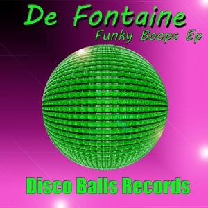 De Fontaine - Funky Boops [Disco Balls Records]