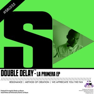 Double Delay - La Primera EP [Skalla Records]