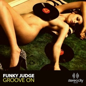 Funky Judge - Groove On [Stereocity]