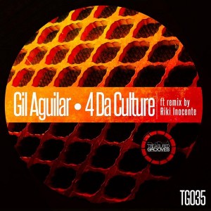 Gil Aguilar - 4 Da Culture [Treasured Grooves]