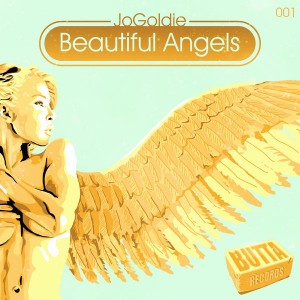 JoGoldie - Beautiful Angels [Butta Records]