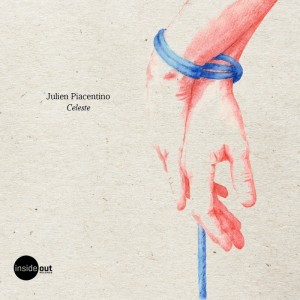 Julien Piacentino - Celeste [Inside Out Records]