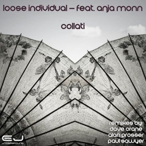 Loose Individual feat. Anja Monn - Collati [EJ Underground]