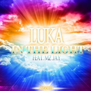 Luka feat. Mz Jay - In The Light [We Go Deep]