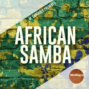 M. Caporale - African Samba [MoBlack Records]