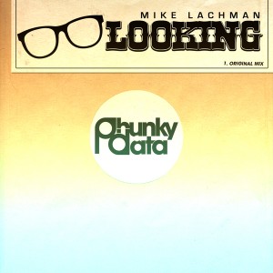 Mike Lachman - Looking [Phunky Data]