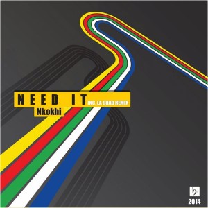 Nkokhi - Need It [Baainar Digital]