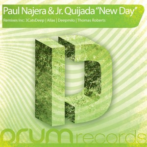 Paul Najera & Jr. Quijada - New Day [DRUM Records]