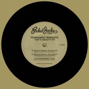 Permanent Markers - That's About It EP [Pocket Jacks Trax]