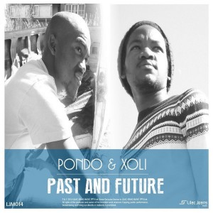 Pondo & Xoli & Lilac Jeans - Past & Future [Lilac Jeans Music]