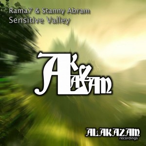Rama7 & Stanny Abram - Sensitive Valley [Alakazam Recordings]