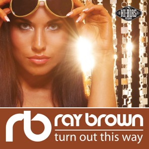 Ray Brown - Turn Out This Way [Hi-Bias]