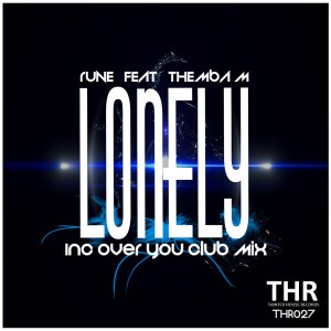 Rune feat. Themba M - Lonely [Tainted House]