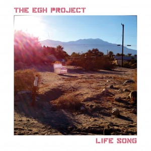 The EGH Project - Life Song [Forever Ride]
