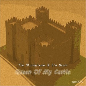 The Moodyfreaks & Etu Beats - Queen Of My Castle [Soulful People Records]