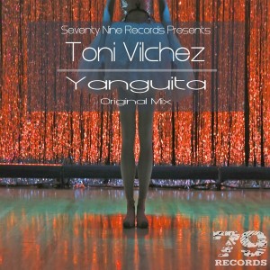 Toni Vilchez - Yanguita [Seventy Nine Records]