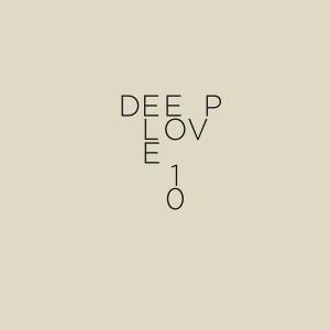 Various Artists - Deep Love 10 [Dirt Crew Recordings]